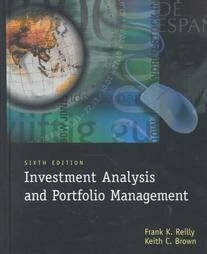 Investment Analysis and Portfolio Management: Solutions Manual