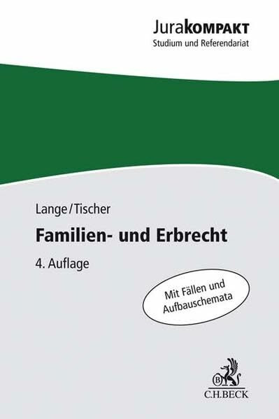 Familien- und Erbrecht: Mit Fällen und Aufbauschemata