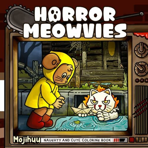 Horror Meowvies: Crime Scenes from Favourite Horror Movies, Cute and Cozy Coloring Book for Adults Relaxation (Meowvies Coloring, Band 4)