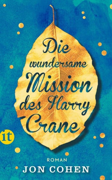 Die wundersame Mission des Harry Crane: Roman (insel taschenbuch)