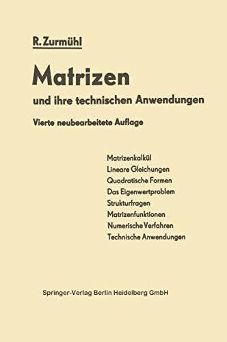 Matrizen und Ihre Technischen Anwendungen