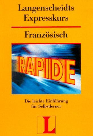 Langenscheidts Expresskurs, m. 2 Cassetten, Französisch