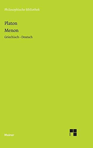 Menon: Zweisprachige Ausgabe: Griechisch - Deutsch (Philosophische Bibliothek)