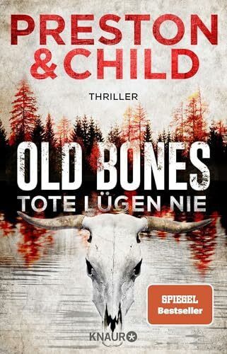 Old Bones - Tote lügen nie: Thriller (Ein Fall für Nora Kelly und Corrie Swanson, Band 1)