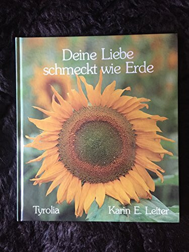 Deine Liebe schmeckt wie Erde: Die Gärten der Heiligen Schrift. Bildmeditationsband