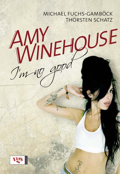 Amy Winehouse: I'm no good