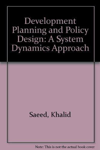 Development Planning and Policy Design: A System Dynamics Approach