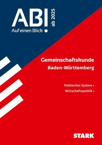 STARK Gemeinschaftskunde - Abi - Auf einen Blick! 2025 BW (Skripte / Abi - Auf einen Blick!)