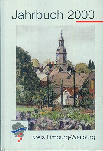 Jahrbuch für den Kreis Limburg-Weilburg / Jahrbuch 2001 für den Kreis Limburg-Weilburg