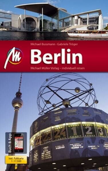 Berlin MM-City: Reiseführer mit vielen praktischen Tipps und kostenloser App. (MM-Touring)