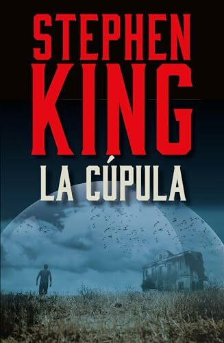 La cúpula/ Under the Dome
