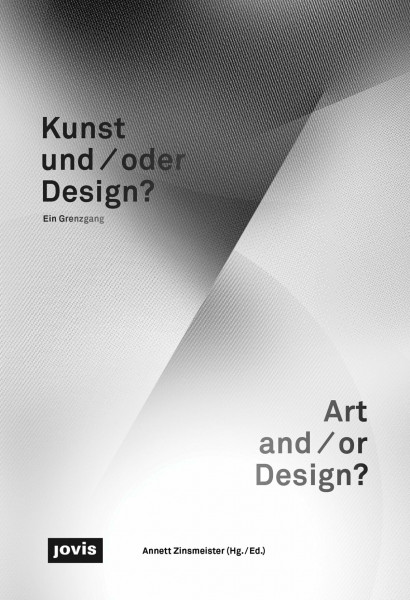 Kunst und/oder Design?: Ein Grenzgang
