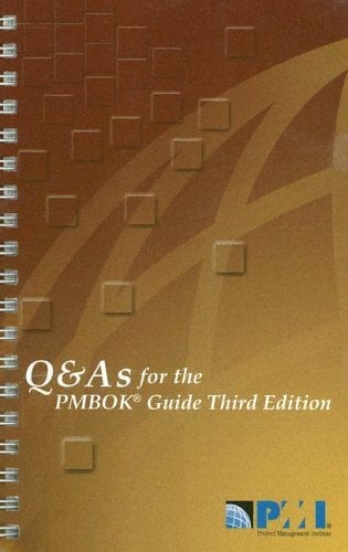 Q & As for the PMBOK Guide Q & As for the PMBOK Guide