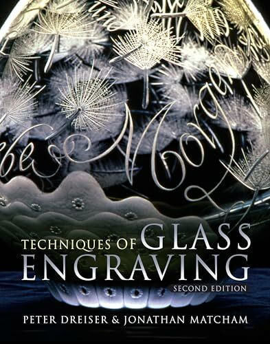 The Techniques of Glass Engraving