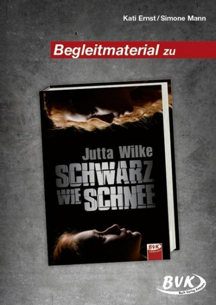 Begleitmaterial zu Schwarz wie Schnee