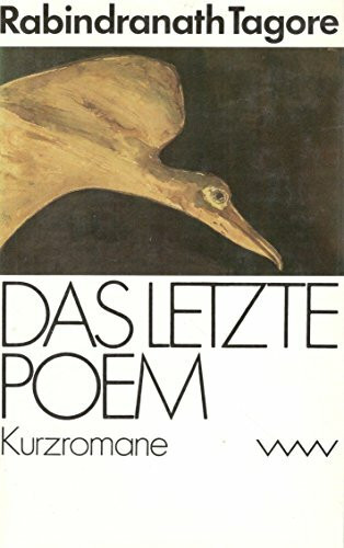 Das letzte Poem. Kurzromane. Ausgewählte Werke