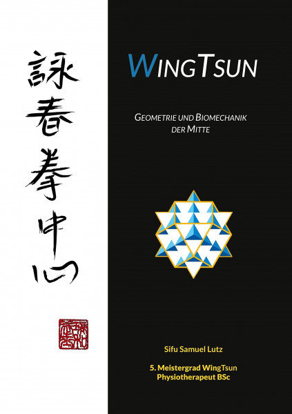 WingTsun: Geometrie und Biomechanik der Mitte