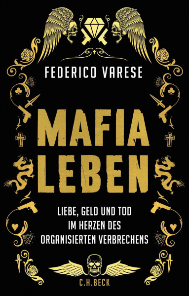Mafia-Leben: Liebe, Geld und Tod im Herzen des organisierten Verbrechens
