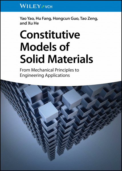 Constitutive Models of Solid Materials: From Mechanical Principles to Engineering Applications