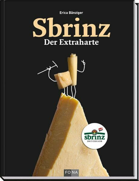 Sbrinz: Der Extraharte