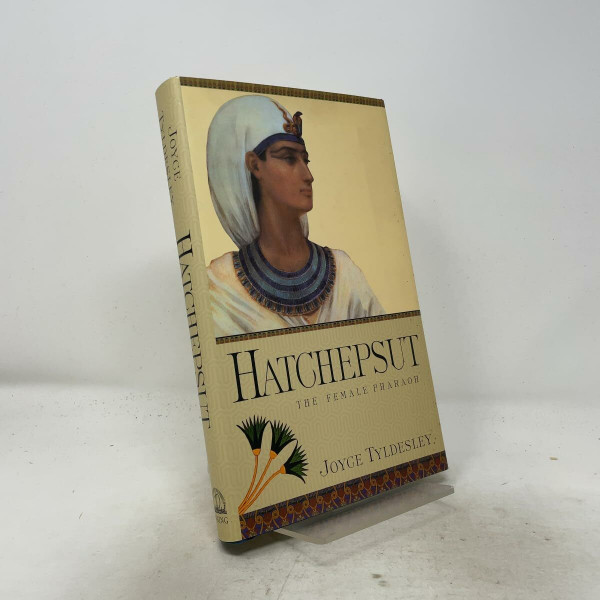 Hatchepsut: The Female Pharaoh