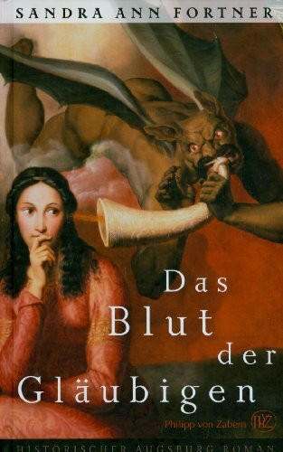 Philipp von Zabern in Herder Das Blut Der Gläubigen, Historischer Augsburg Roman (Historische Romane Von Zabern)