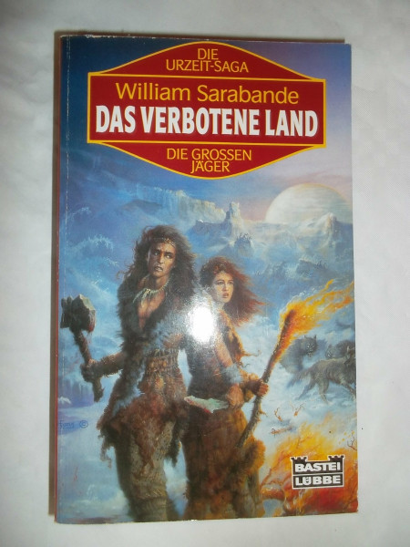 Das verbotene Land. Die grossen Jäger 03.