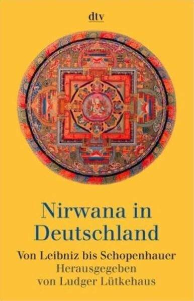 Nirwana in Deutschland: Von Leibniz bis Schopenhauer