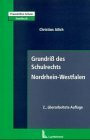 Grundriss des Schulrechts in Nordrhein-Westfalen