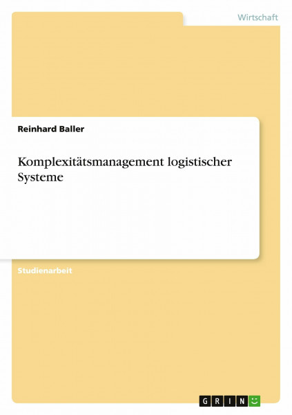 Komplexitätsmanagement logistischer Systeme