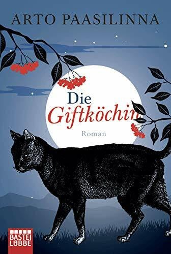 Die Giftköchin: Roman .