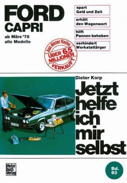 Ford Capri: ab März 78 alle Modelle (Jetzt helfe ich mir selbst)