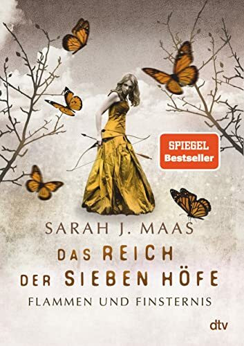 Das Reich der Sieben Höfe – Flammen und Finsternis: Romantische Fantasy der Bestsellerautorin (Das Reich der sieben Höfe-Reihe, Band 2)