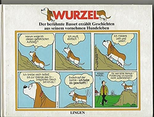 Wurzel's neueste Abenteuer.