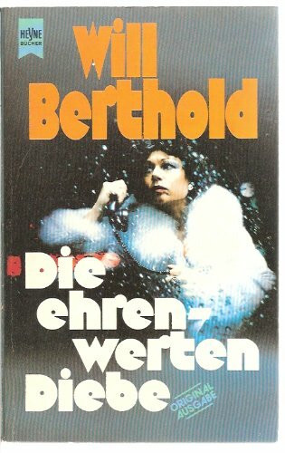 Die ehrenwerten Diebe