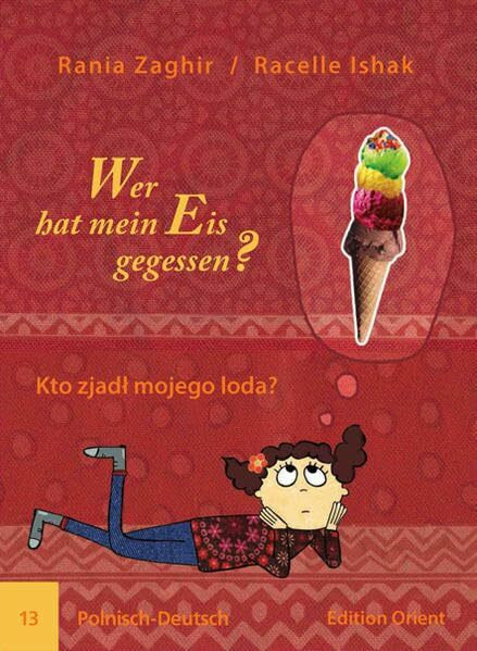 Wer hat mein Eis gegessen? (Polnisch-Deutsch): Polnisch-Deutsch