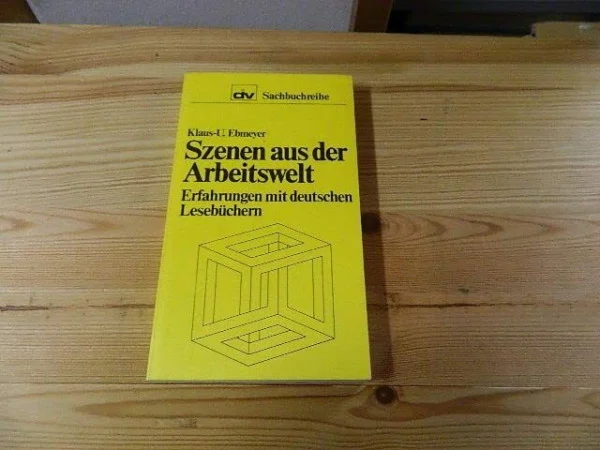 Szenen aus der Arbeitswelt. Erfahrungen mit deutschen Lesebüchern