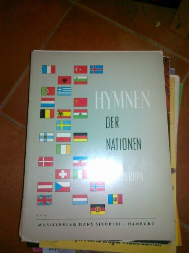 Hymnen der Nationen: Europa. Klavier-Ausgabe. voice, piano.