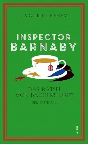 Inspector Barnaby und das Rätsel von Badger’s Drift: Der erste Fall (Inspector Barnaby ermittelt)