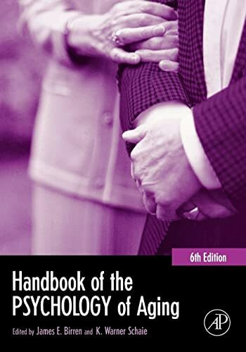Handbook of the Psychology of Aging (Handbooks of Aging)