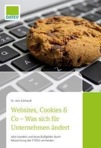 Websites, Cookies & Co - Was sich für Unternehmen ändert