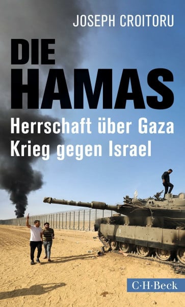 Die Hamas: Herrschaft über Gaza, Krieg gegen Israel (Beck Paperback)