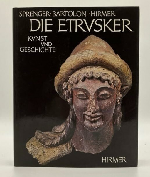 Die Etrusker. Kunst und Geschichte