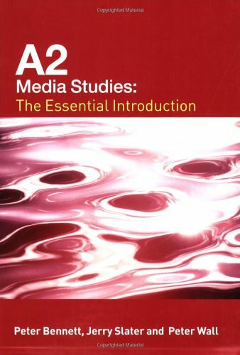 A2 Media Studies: The Essential Introduction (Essentials)