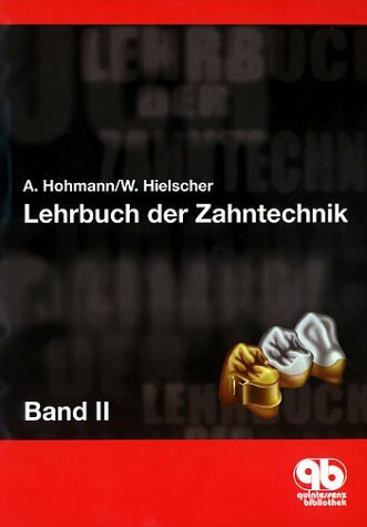 Lehrbuch der Zahntechnik 2