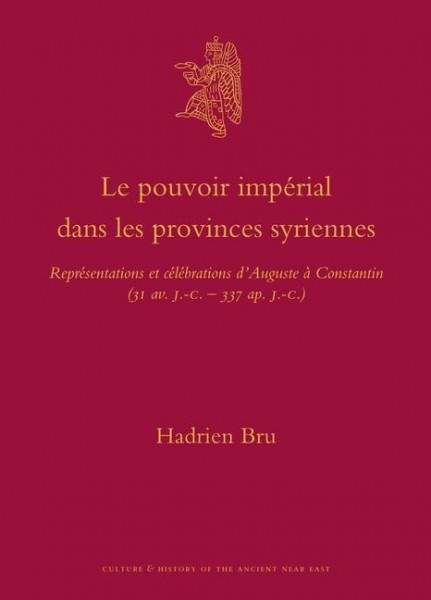 Le Pouvoir Impérial Dans Les Provinces Syriennes