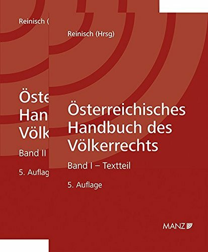 Österreichisches Handbuch des Völkerrechts: Band I Textteil - Band II Materialienteil