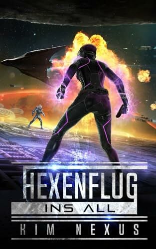 Hexenflug ins All: Hexenflug Chroniken #01
