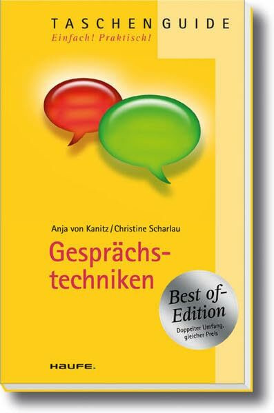 Gesprächstechniken - Best of Edition (Haufe TaschenGuide)