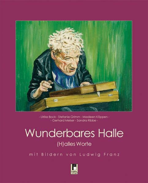 Wunderbares Halle: (H)alles Worte